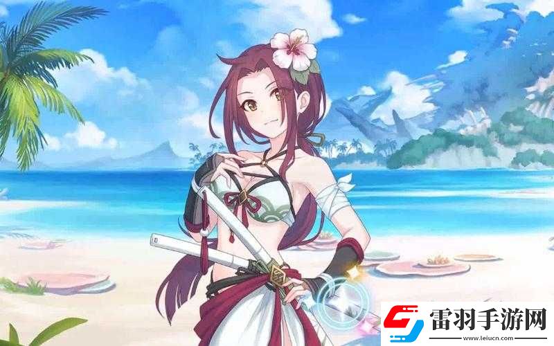 公主連結(jié)流夏角色全方位評(píng)測(cè)與深度分析到底如何